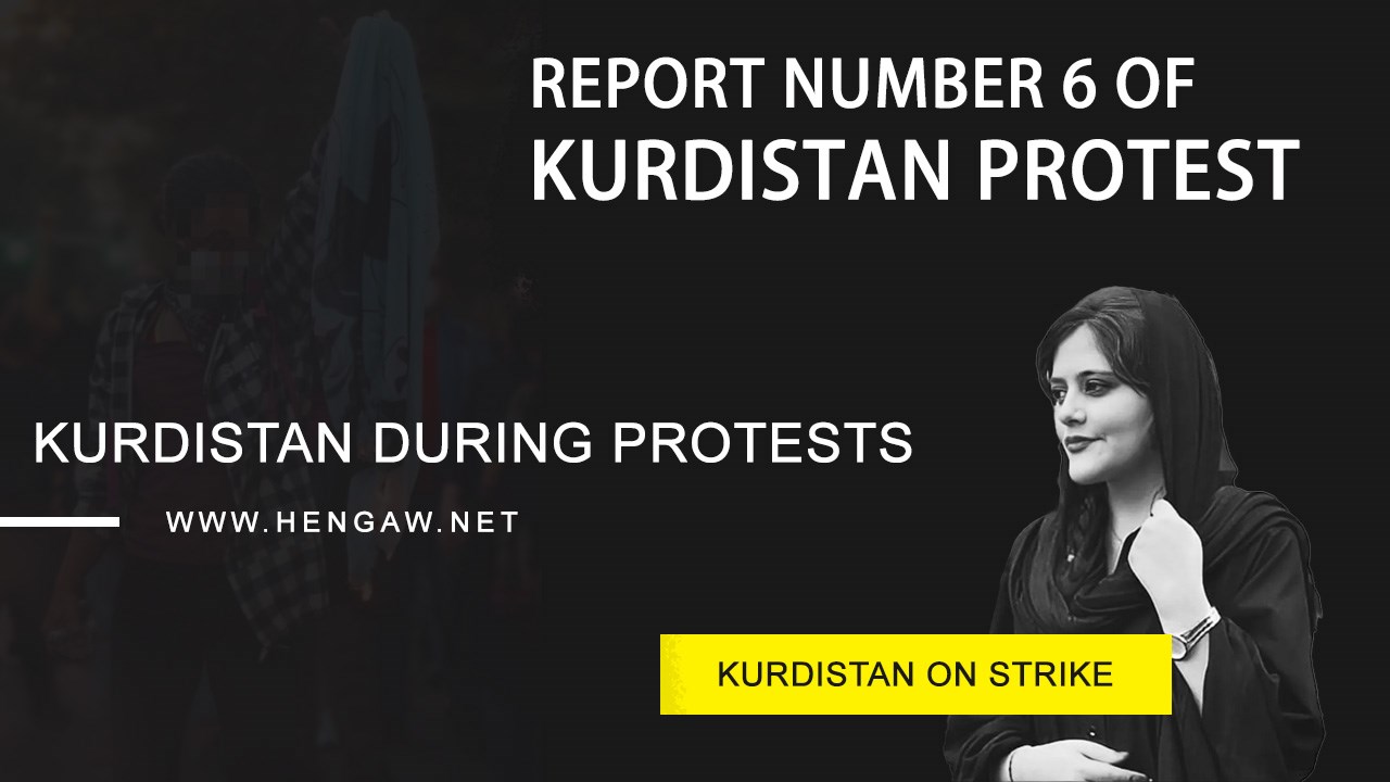 Hengaw Report No.6 on the Kurdistan protests, 15 dead and 733 injured
