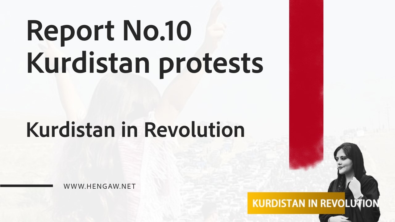 Kurdistan protests— Hengaw’s report No. 10 regarding the death of 61 and injury of over 5000 Kurdish citizens