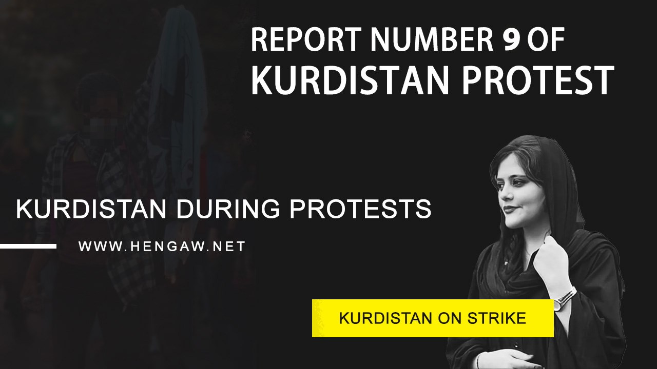 Hengaw Report No. 9 On the Kurdistan Protests, 32 Dead and 1541 Injured