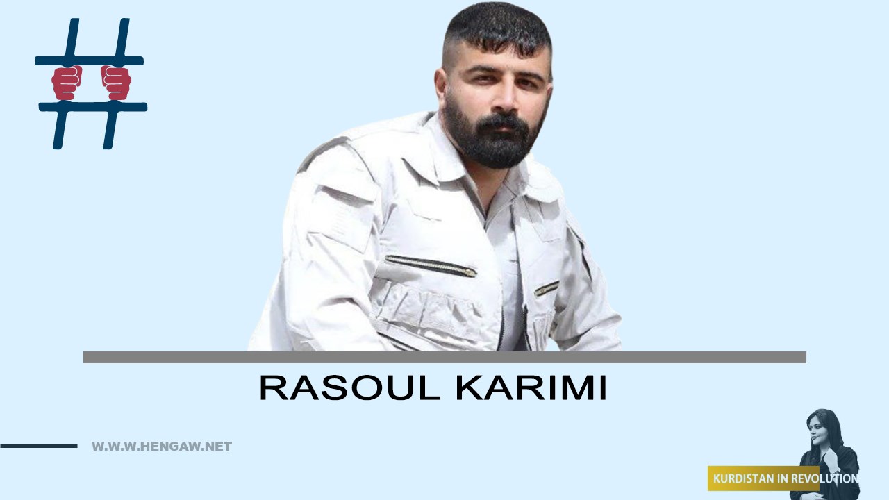 Rasul Karimi, an abducted citizen from Ilam, is under severe torture by government institutions