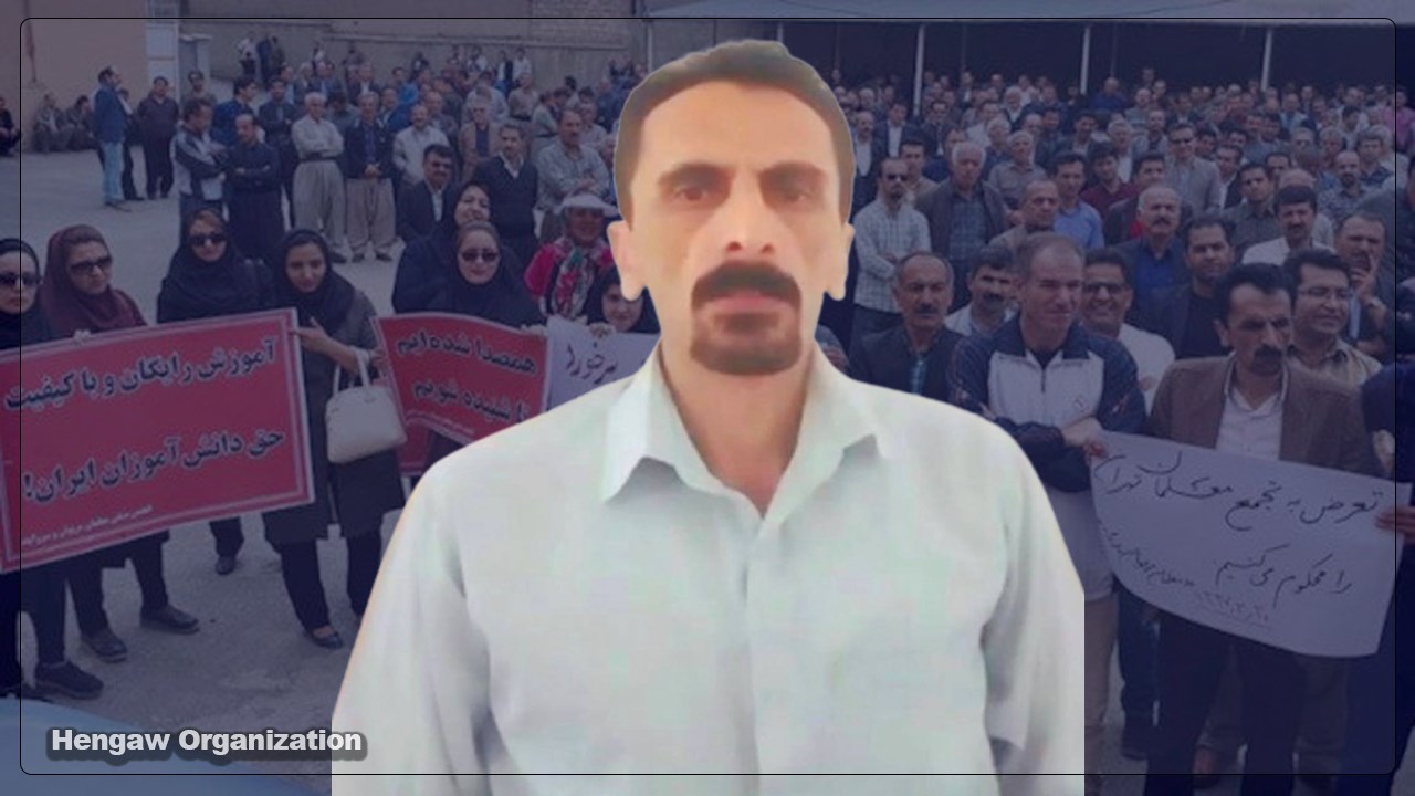 Salah Azadi, a teacher and union activist from Marivan, was sentenced to prison