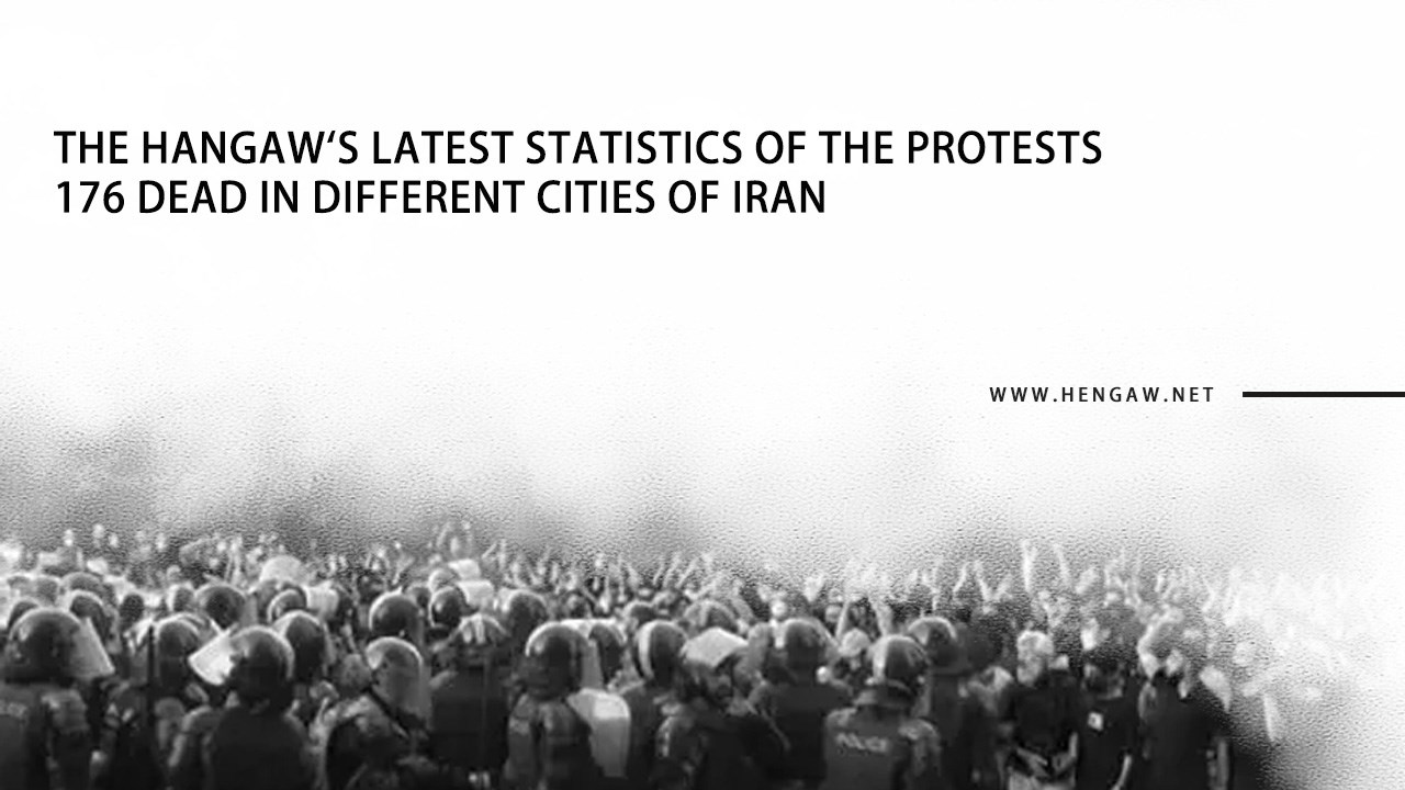 Latest statistics on protests— 176 Killed in various cities of Iran